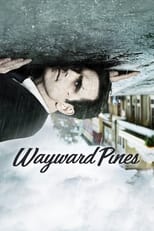 Poster for Wayward Pines Season 1