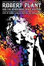 Poster di Robert Plant and the Sensational Space Shifters: Live at David Lynch's Festival of Disruption - 2016