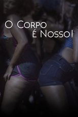 Poster for O Corpo é Nosso!