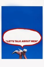 Poster for Let's Talk About Men