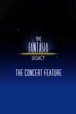 Poster for The Fantasia Legacy: The Concert Feature