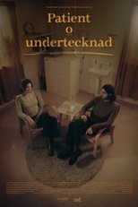 Poster for Patient och undertecknad 