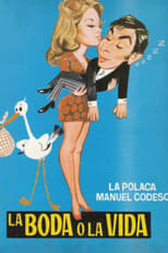 Poster for La boda o la vida