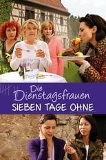 Die Dienstagsfrauen - Zwischen Kraut und Rüben