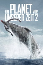 Poster zu Staffel 2 – Ein Planet vor unserer Zeit
