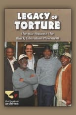 Poster for Legacy of Torture: The War Against the Black Liberation Movement