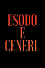 Poster for Esodo e Ceneri