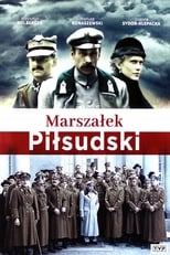 Poster for Marszałek Piłsudski Season 1