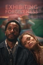 Poster for Exhibiting Forgiveness 