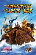 Les Aventuriers de l'arche de Noé poster