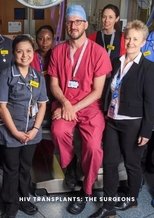 HIV Transplants: The Surgeons