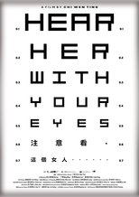 Poster for Hear Her With Your Eyes