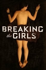 Breaking the Girls en streaming – Dustreaming