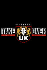 Poster di NXT UK TakeOver: Blackpool