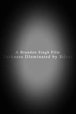 Poster for Darkness Illuminated by Silver