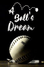 A Ball's Dream poster