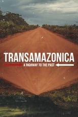 Poster for Transamazonica: A Highway to the Past
