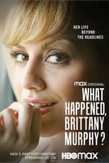 Poster for What Happened, Brittany Murphy? Season 1
