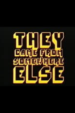 Poster for They Came From Somewhere Else