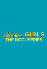 Poster for Chicken Girls: The Docuseries
