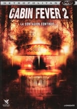 Cabin Fever 2 serie streaming