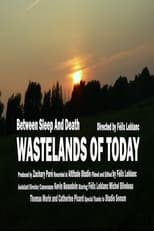 Poster for Wastelands of Today