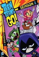 Poster for Teen Titans Go! Season 2