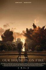 Our House Is on Fire