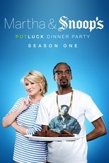 Poster for Martha & Snoop's Potluck Dinner Party Season 1