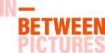 In-Between Pictures