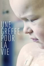 Poster for Une greffe pour la vie