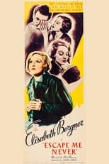 Escape Me Never (1935)