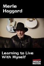 Poster for Merle Haggard: Learning to Live With Myself