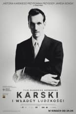 Poster for Karski & The Lords of Humanity
