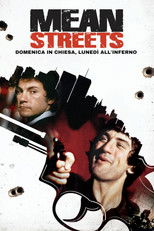 Mean Streets - Domenica in chiesa, lunedì all'inferno