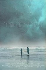My Brother is a Mermaid poster movie