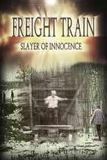 Poster for Freight Train: Slayer of Innocence