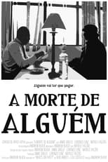 Poster for A Morte de Alguém 