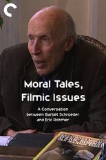 Poster for Moral Tales, Filmic Issues: A Conversation between Barbet Schroeder and Eric Rohmer