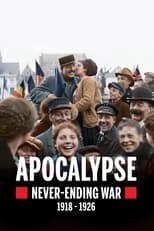 Poster for Apocalypse: Never-Ending War (1918-1926)