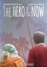 Poster for The Hero & Now