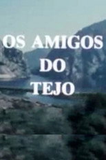 Os Amigos do Tejo poster