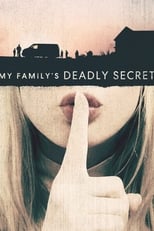 My Family's Deadly Secret (2020)