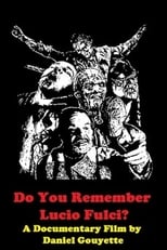 Poster for Do You Remember Lucio Fulci?