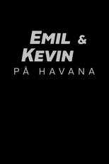 Poster for Emil & Kevin on Havana