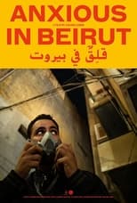 Anxious in Beirut poster