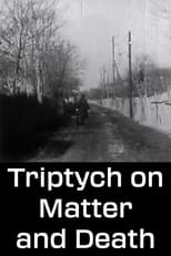 Poster for Triptych on Matter and Death 