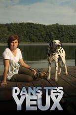 Poster for Dans tes yeux