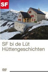 SRF bi de Lüt – Hüttengeschichten poster