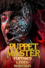 Poster for Puppet Master: Furnace Leech Woman 